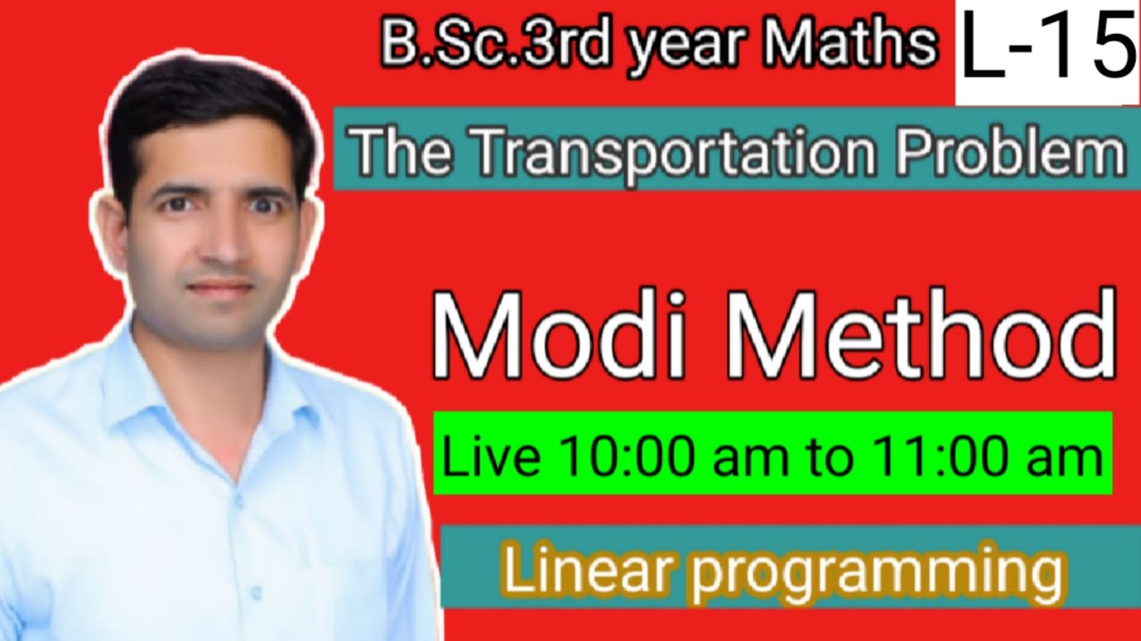 B.Sc.3rd year maths L-15 Modi method Transportation Problem - YouTube