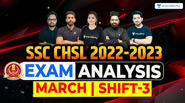 SSC CHSL 2022-23 I EXAM ANALYSIS I 10 March, 3rd Shift I CHSL GS/GK, Maths, Reasoning & English