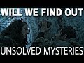 10 Unsolved Mysteries That Still Need Answered! - Game of Thrones Season 8 (End Game)