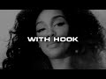 Light up the room whook sza rnb type beats with hooks  female beat with hook