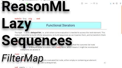 ReasonML Lazy Sequences (4/6) - `filter_map`