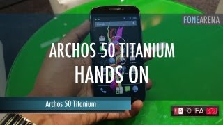 Archos 50 Titanium Hands On