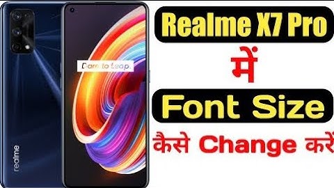 Realme x7 pro me font size kaise change kare || How to change font size in realme x7 pro ||