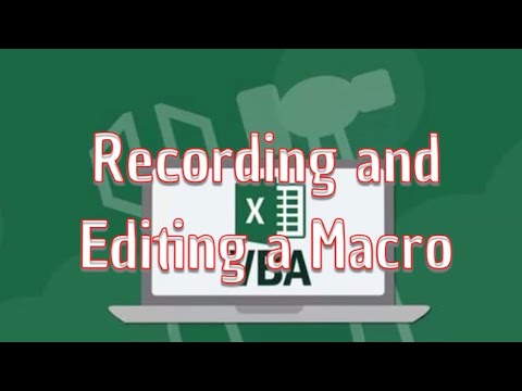 Recording and Editing a Macro