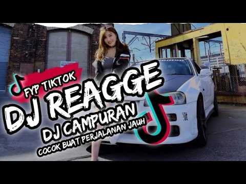 KUMPULAN DJ REGGAE SANTAI FULL BASS    DJ CAMPURAN REGGAE SLOW TERBARU VIRAL TIK TOK 2026
