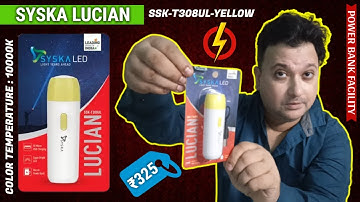 ALL ABOUT ⚡⚡SYSKA LUCIAN |SSK-T308UL | 1W LED PORTABLE RECHARGEABLE TORCH