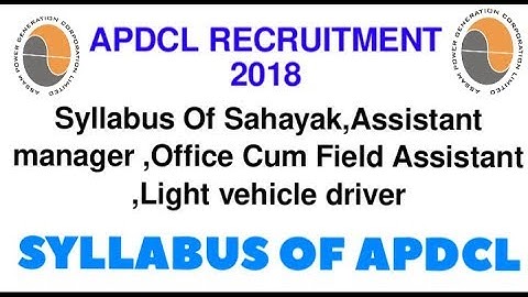 APDCL EXAM SYLLABUS ||  APDCL EXAM Syllabus For Sahayak,Field Officer etc.
