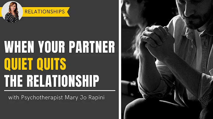 When Your Partner Quiet Quits Your Relationship