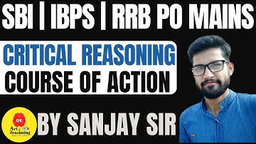 Statement and Course of Action | Critical Reasoning | RBI Grade B | Critical Reasoning by Sanjay Sir