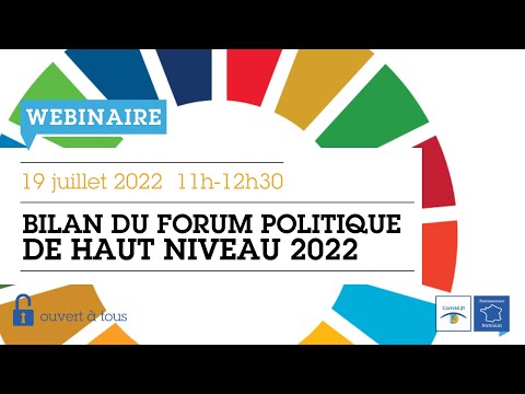 Replay Webinaire - Bilan du Forum Politique de Haut Niveau 2022