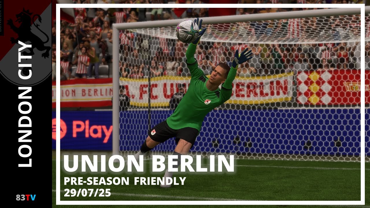 UNION BERLIN - PRE-SEASON FRIENDLY - 29/07/25 - (LONDON CITY) - FIFA 23