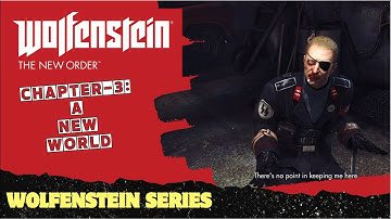 Wolfenstein: The New Order Walkthrough Chapter 3 | A New World - No Commentary #wolfenstein