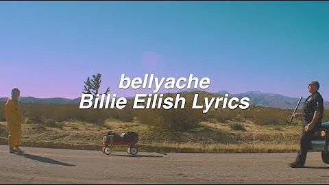 bellyache || Billie Eilish Lyrics