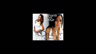 Only Ur Ex - Ashanti vs. Mya [AUDIO]