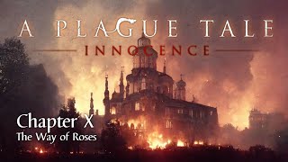 A Plague Tale: Innocence | Chapter 10: The Way of Roses | CRITICOWL