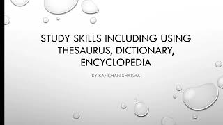 study skills including using Thesaurus, Dictionary, Encyclopedia.B.Ed 1st semester Thesaurus Dictionary Encyclopedia Short Notes The Vani Classes
