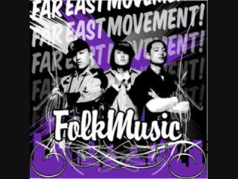 Far East Movement - Folk Music