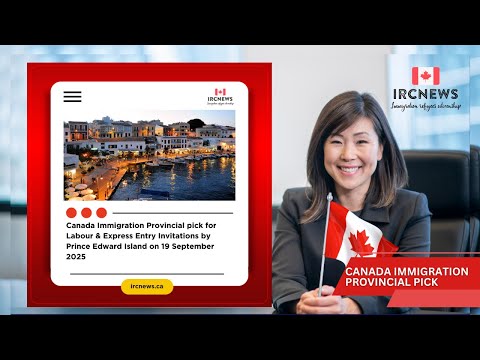 Canada Immigration Provincial pick for Labour & Express Entry Invitations by Prince Edward Island