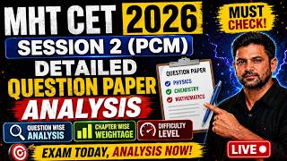 MHT CET 2026 PCM Exam Analysis Topic Wise Difficulty Level | Physics, Chemistry & Maths Review