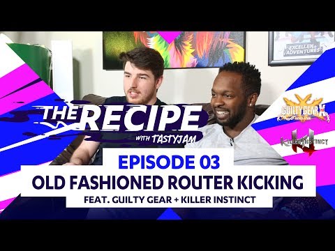 The Recipe with TastyJam Ep. #03 ft. Killer Instinct (Tasty Steve & Sajam)
