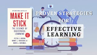 How to Learn Smarter: Make It Stick Book Review | Proven Strategies for Effective Learning