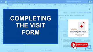 Completing the visit form | Perfect Hospital Management System Tutorial