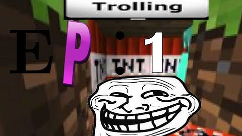 Trolling Video #1 "Clasic World Edit"
