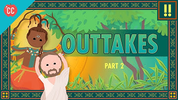 Outtakes #2: Crash Course World Mythology