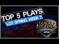 Top 5 LCS Plays | NA &amp; EU Spring Week 7