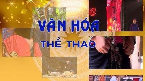 Văn hóa thể thao: Bản sắc văn hóa tại lễ hội Thanh Minh Phúc Sen