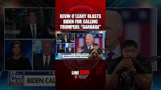 Kevin O'Leary BLASTS Biden For Calling Trump Supporters Garbage