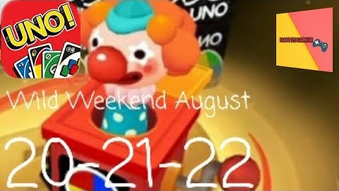 UNO Mobile - Gameplay Walkthrough Part 9 - Wild Weekend August 20-21-22 (iOS, Android)