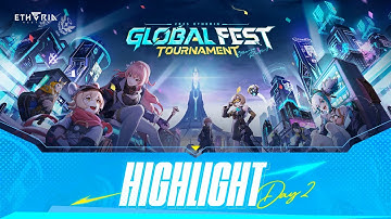 Global Fest Tournament Day2- Highlights