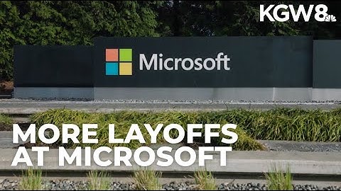 Microsoft announces more layoffs with 9K jobs at risk