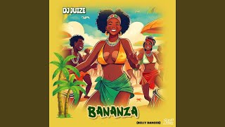 Bananza (Belly Dancer) - Dj Juize