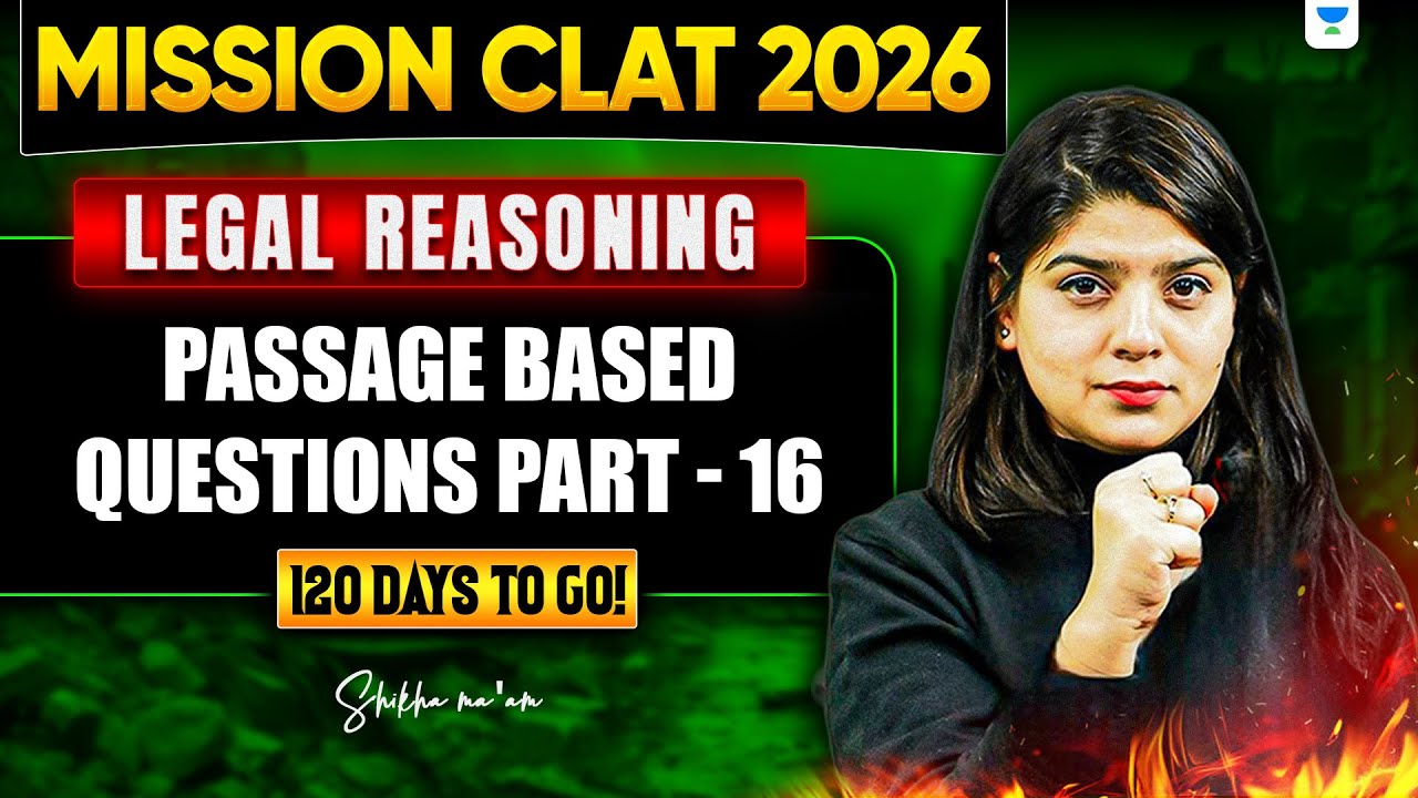 Legal Reasoning | Passage Based Question Part - 16 | Mission CLAT 2026 ...