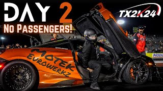 TX2K24 DAY 2 // NO PASSENGERS ALLOWED!