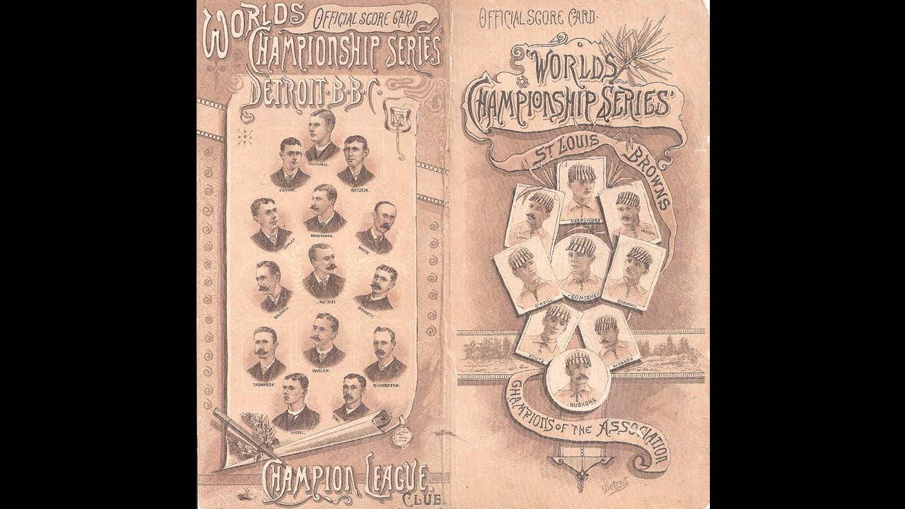 World Series - The Lineups - 1887 Detroit Wolverines vs St. Louis Browns