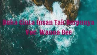 Duka Cinta Tak Berpunya - WANNA BEE With Lyrik (karaoke)