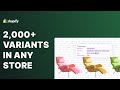 Shopify Stores Now Support 2,000+ Product Variants