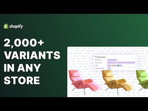 Shopify Stores Now Support 2,000+ Product Variants