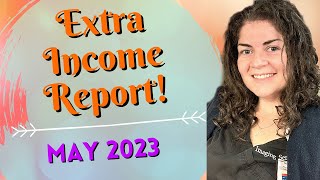 Extra Income Report May 2023 • FIRE Movement