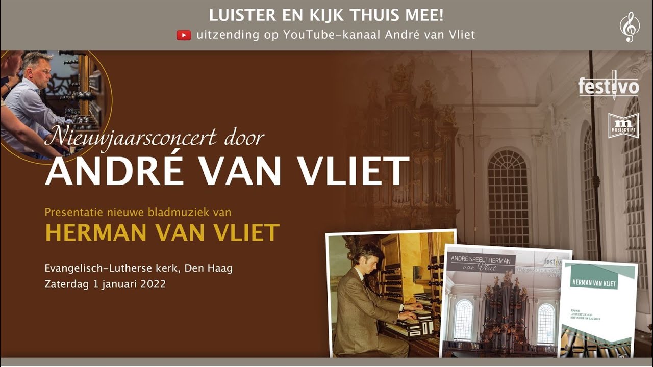 Update Nieuwjaarsconcert André van Vliet Evangelisch Lutherse Kerk Den Haag