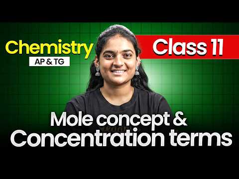 Mole Concept & Concentration Terms | AP & TG Class 11 Chemistry  | Vedantu Telugu