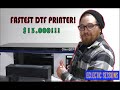 FASTEST DTF PRINTER| OMNIDTF NEW Printer
