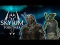 SKYRIM TOGETHER | СКАЙРИМ ОНЛАЙН !!! Скайрим мультиплеер | Первое впечатление на Skyrim Together !