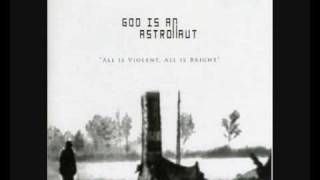 Video thumbnail of "God Is an Astronaut - A Deafening Distance"