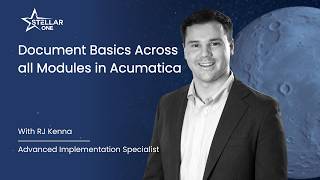 Document Basics Across all Modules in Acumatica