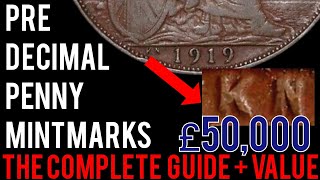 Pre Decimal Penny Mintmarks - The Complete Guide Value