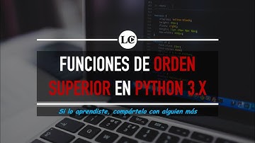 25. Funciones de orden superior | Map - Filter | Curso de Python 3 desde Cero | La Cartilla